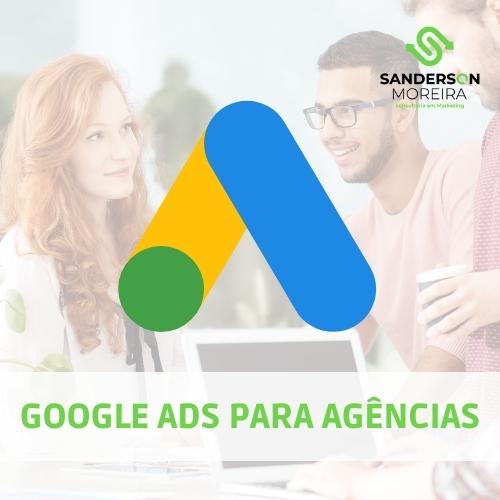 Google ads para agências