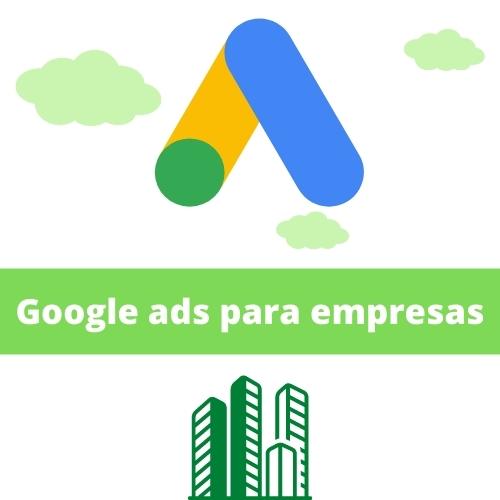 Google ads para empresas