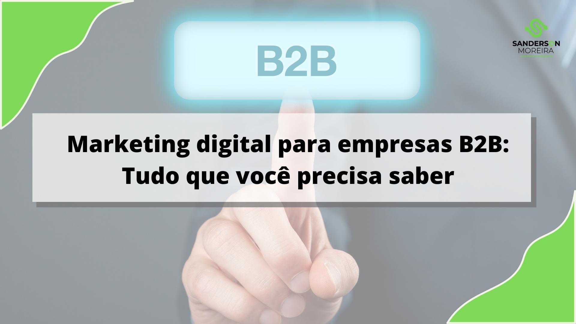Marketing digital para empresas B2B