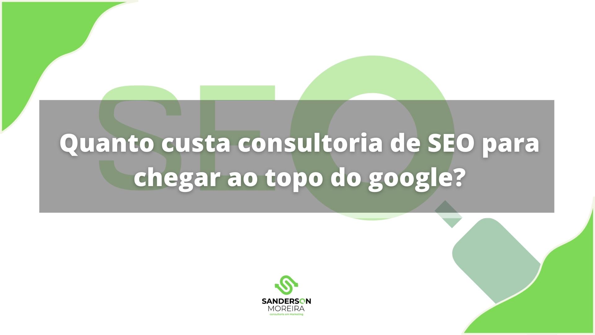 quanto custa consultoria de SEO